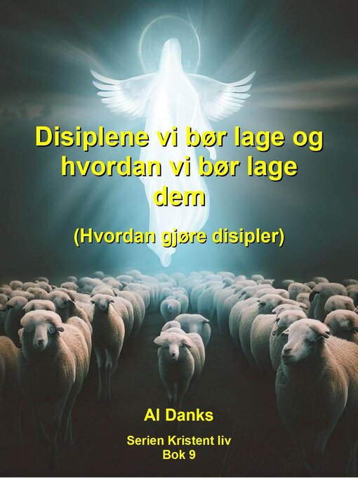 Title details for Disiplene vi bør lage og hvordan vi bør lage dem by Al Danks - Available